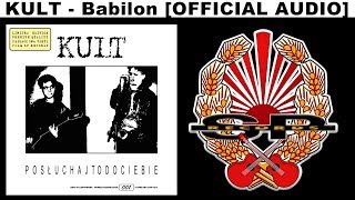 KULT  Babilon OFFICIAL AUDIO [upl. by Osbert917]