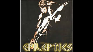 EPILEPTICS  1979 Demo  UK Punk Demos [upl. by Phene]