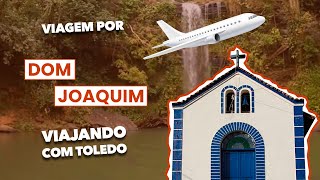 Dom Joaquim  Minas Gerais [upl. by Appilihp]