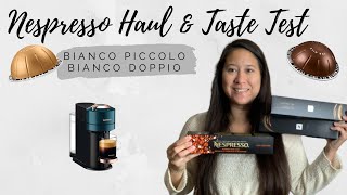 New Nespresso Pods Taste Test  Bianco Doppio amp Bianco Piccolo  Nespresso Haul  Nespresso Vertuo [upl. by Veats]