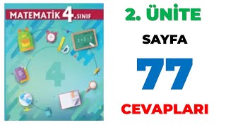 4 Sınıf Matematik Ders Kitabı Sayfa 77 Cevapları [upl. by Madancy]