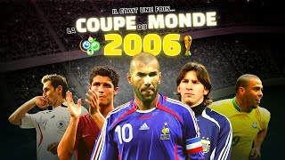 Il était une fois la Coupe du Monde 2006 [upl. by Beryl]