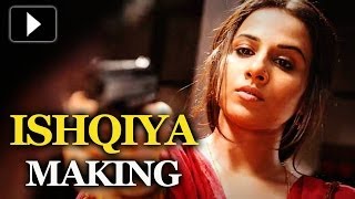 Ishqiya  The Making Of The Film [upl. by Rondi]