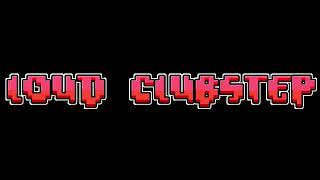 Loud Clubstep 100 Extreme Demon [upl. by Htevi12]