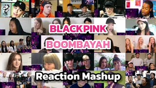 BLACKPINK BOOMBAYAH MV  Reaction Mashup [upl. by Nosnhoj852]