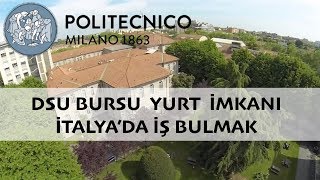 Politecnico Di Milano DSU Bursu Yurt İmkanları ve İtalya’da İş Bulmak  2 Bölüm [upl. by Ydnik485]