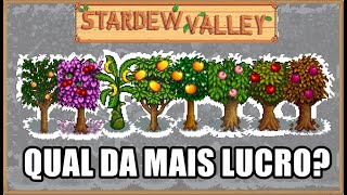 TUDO SOBRE AS ÁRVORES FRUTÍFERAS E SUA LUCRATIVIDADE  Stardew Valley [upl. by Assirrak]