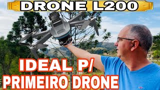 Drone L200 Um Drone Perfeito Para Quem Quer dar os Primeiros Pssos no Maravilhoso Mundo dos Drones [upl. by Lough]