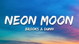 Brooks amp Dunn  Neon Moon Lyric [upl. by Einegue]