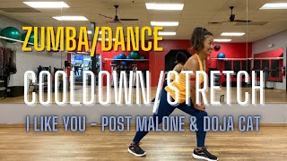 COOLDOWNSTRETCH FOR ZUMADANCE  I LIKE YOU A HAPPIER SONG CLEAN  POST MALONE FT DOJA CAT [upl. by Aracal306]