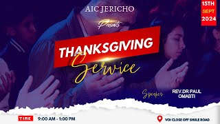 AIC JERICHO 15 TH SEPT THANKSGIVING SERVICE [upl. by Saenihp145]