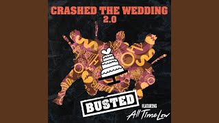 Crashed The Wedding 20 feat All Time Low [upl. by Aneerahs140]