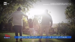 Genitori separati lo spot che divide lItalia  La Vita in diretta  28092023 [upl. by Arney]