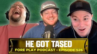 RIGGS GOT TASED  FORE PLAY EPISODE 526 [upl. by Stanwinn]