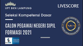 Seleksi Kompetensi Dasar CPNS  Sesi 1 UPT BKN Lampung 14 September 2021  BAWASLU [upl. by Car896]