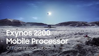 Exynos 2200 Official Introduction  Samsung [upl. by Warfourd]