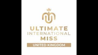 Ultimate International Miss United Kingdom Finals [upl. by Enaols445]