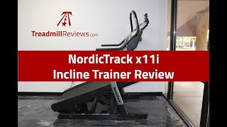 NordicTrack x11i Incline Trainer Review [upl. by Oirifrop]