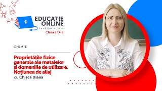 Chimie clasa a IXa Proprietățile fizice generale ale metalelor și domeniile de utilizare [upl. by Herzog]