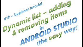 019  Dynamic list with ListView adding amp removing items the easy way a complete app with details [upl. by Ahsatal160]