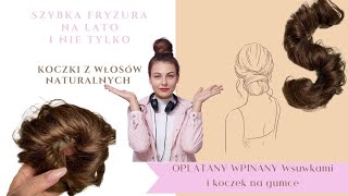 Koczki z włosów naturalnych 💚 kok na gumce 💚 kok dopinany wsuwkami który wybrać i jak je dopiąć [upl. by Dlanger349]