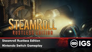 Steamroll Rustless Edition  Nintendo Switch Gameplay [upl. by Rebliw]