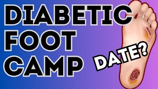 DIABETIC FOOT CAMP DETAILS [upl. by Stan]