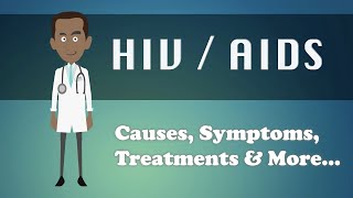 HIV  AIDS  Causes Symptoms Treatments amp More… [upl. by Eeladnerb]