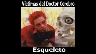 Victimas del Dr Cerebro  El esqueleto 1993 [upl. by Annhoj]