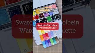 Swatching My Holbein Watercolor Palette swatches [upl. by Carpenter]