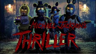 FNAF  YOUTUBERS  THRILLER MV Tribute [upl. by Egidius118]