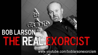 Schedule a private encounter with Bob Larson The Real Exorcist [upl. by Burk]