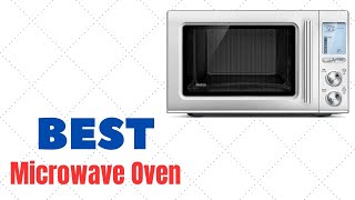 Best Microwave Ovens 2025 [upl. by Vera]