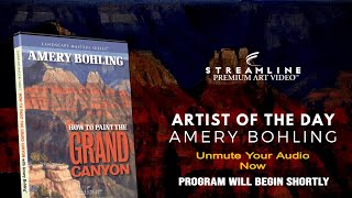 Amery Bohling “Painting the Grand Canyon” FREE LESSON VIEWING [upl. by Lahcim664]