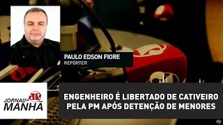 Engenheiro é libertado de cativeiro pela PM após detenção de menores em SP [upl. by Steffen]