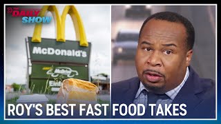 Roy Wood Jrs Best Fast Food Takes  The Daily Show [upl. by Clarkin414]