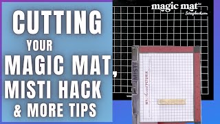 ✂️Cutting your MAGIC MAT Tutorial 💥 ULTIMATE Misti Stamping Tool HACK 💥Stamp Shammy Organization [upl. by Ardnuhsor]