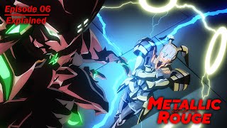 Metallic Rouge Episode 06 Explained  Rouge vs Jaron  Naomis True Identity  Roy Younghart [upl. by Karilynn]