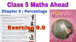 Class 5 Maths Ahead Exercise 99  Maths Ahead  Percentage  Class 5  Chapter 9  Maths  CBSE [upl. by Ailahk748]