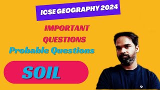 icse class 10 geography important questions 2024 soil icse class 10 geography important questions [upl. by Notlem]