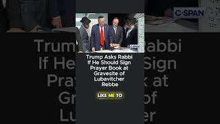 Trump Asks Rabbi If He Should Sign Prayer Book at Gravesite of Lubavitcher Rebbe Trump [upl. by Chally]