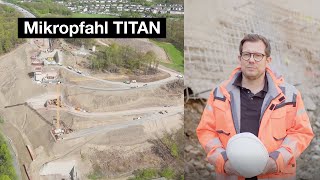 Talbrücke Rahmede A45 Temporäre Baugrubensicherung mit Mikropfählen TITAN  Projektbericht [upl. by Helve]