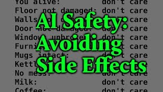 Avoiding Negative Side Effects Concrete Problems in AI Safety part 1 [upl. by Arbrab]