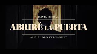 David Bisbal Abriré la puerta Teaser I [upl. by Assenov]