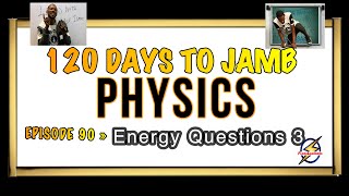 Electrical Energy amp Power Calculations » 120 Days To Jamb Physics  Ep 90 [upl. by Loresz]