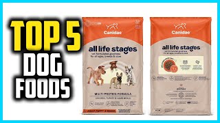 ✅Top 5 Best Dog Foods for All Life Stages in 2024 [upl. by Towne]