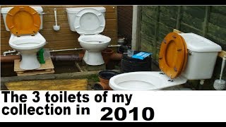 my 3 toilets my toilet collection 2010 [upl. by Faunie]