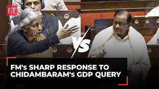 Nirmala Sitharaman vs P Chidambaram in Rajya Sabha over Indias GDP growth [upl. by Roede]