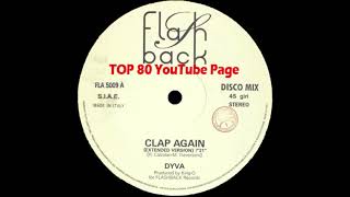 Dyva  Clap Again Extended Version [upl. by Annunciata388]