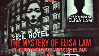 El misterioso caso de Elisa Lam 😨 [upl. by Warde663]